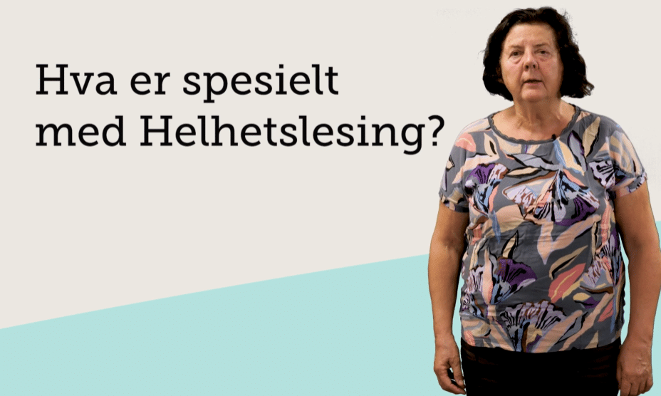 Bilde av fil med teksten Hva er spesielt med helhetslesing?