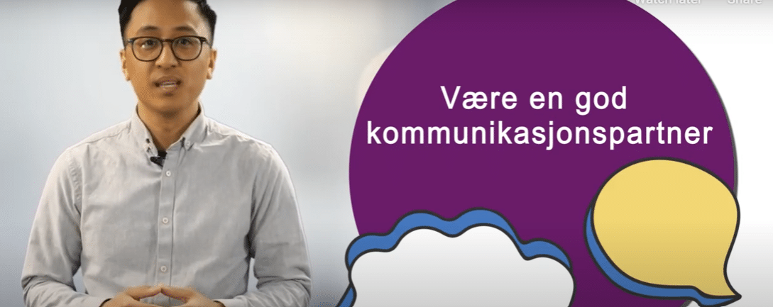 Skjermbilde av en video - Vær en god kommunikasjonspartner