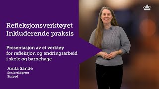 Bilde viser foreleser og har teksten: Refleksjonsverktøy for inkluderende praksis