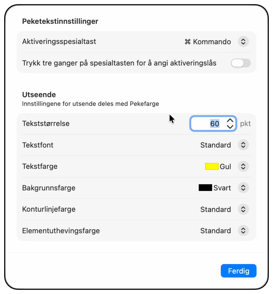 Dialog med innstillinger for Peketekst.