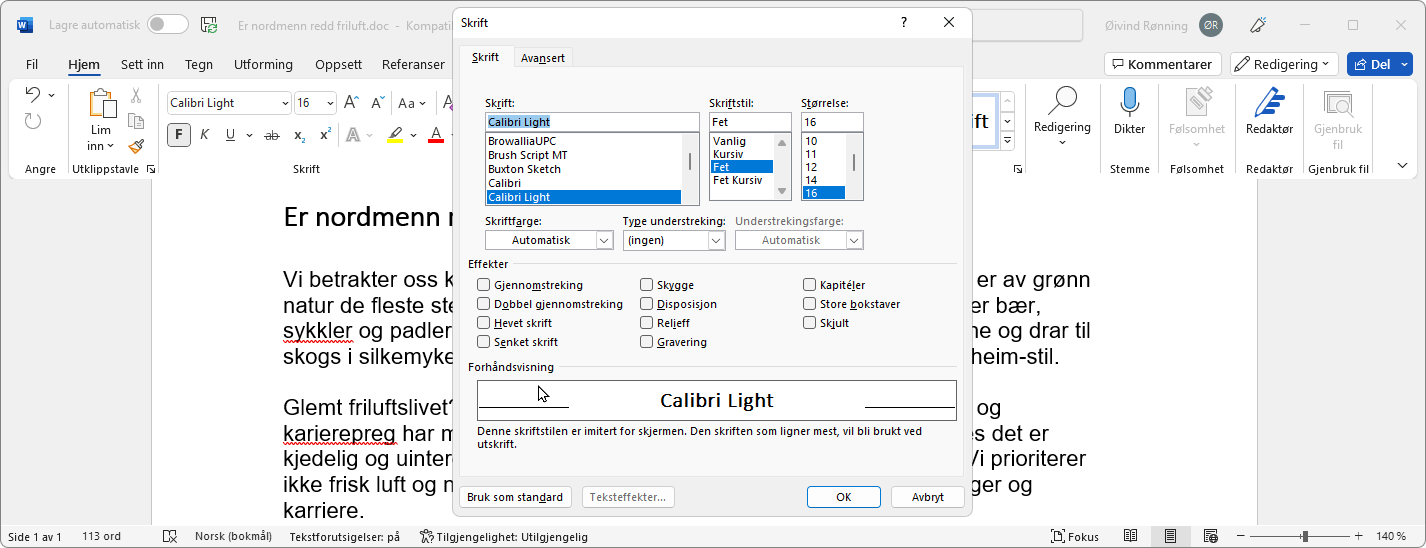 Endre skriftstørrelse og skrifttype i dialogen Skrift i MS Word